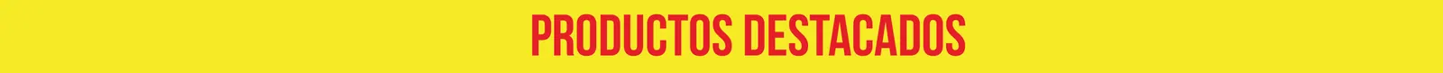 Productos Destacados